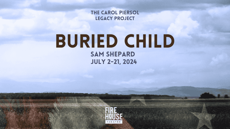 Buried Child at Firehouse Theatre